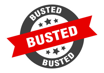 busted sign. busted black-red round ribbon sticker