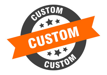 custom sign. custom orange-black round ribbon sticker