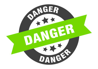 danger sign. danger black-green round ribbon sticker
