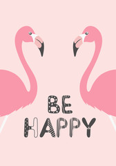 Lettering be happy with flamingos