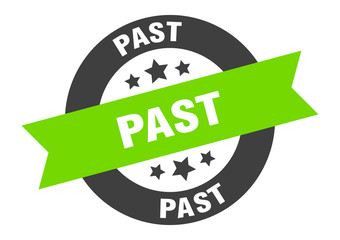 past sign. past black-green round ribbon sticker