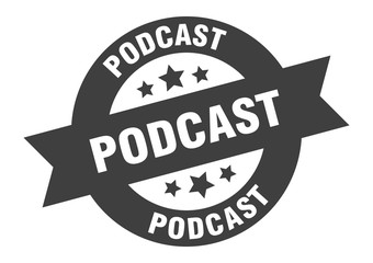 podcast sign. podcast black round ribbon sticker