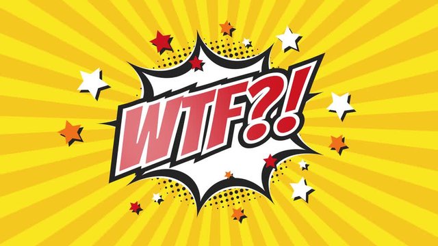 WTF?! - Comic Pop Art text video 4K, chroma key version included. Vintage colorful cartoon animation with explosion of speech bubble message.