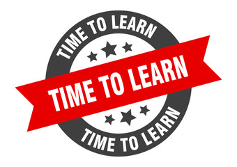 time to learn sign. time to learn black-red round ribbon sticker