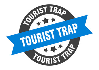 tourist trap sign. tourist trap blue-black round ribbon sticker