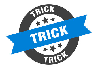 trick sign. trick blue-black round ribbon sticker