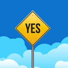 Traffic sign yes on sky background. Vector illustration.