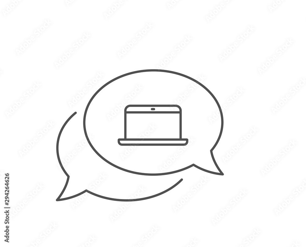 Poster laptop computer icon. chat bubble design. notebook sign. portable personal computer symbol. outline 