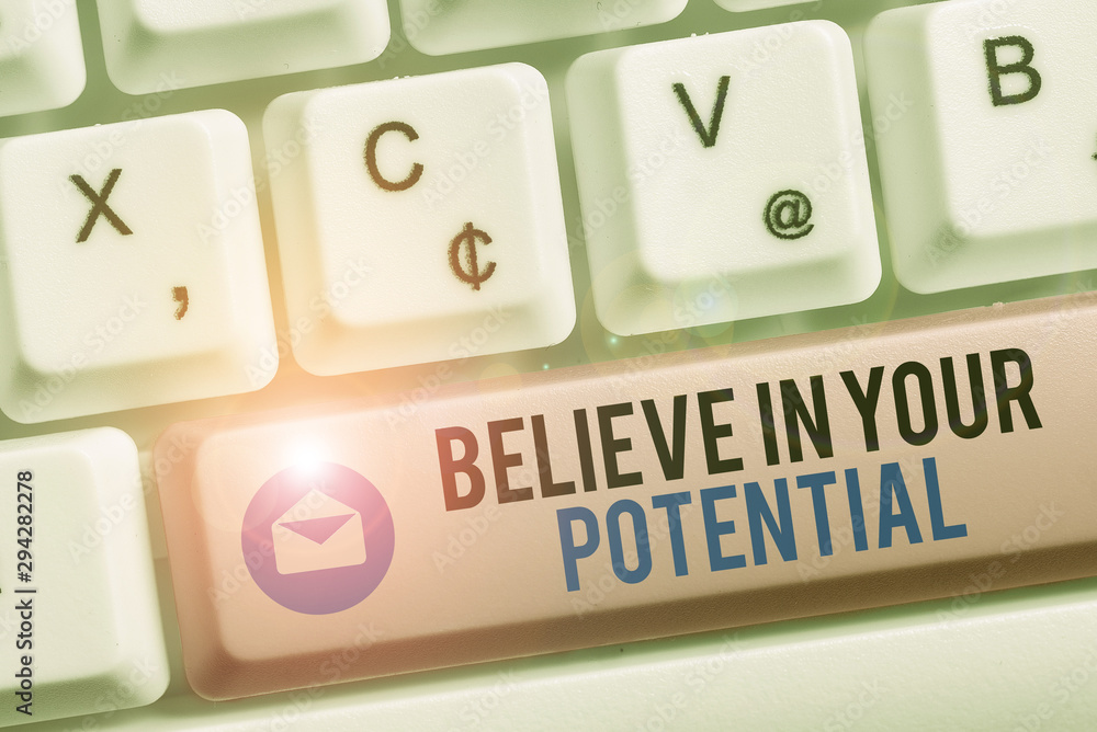Poster text sign showing believe in your potential. business photo text have selfconfidence motiavate inspi