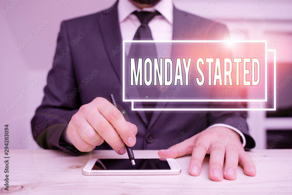 Poster handwriting text writing monday started. conceptual photo getting ready for new week rest is over le