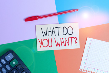 Word writing text What Do You Want Question. Business photo showcasing Tell me your desires...