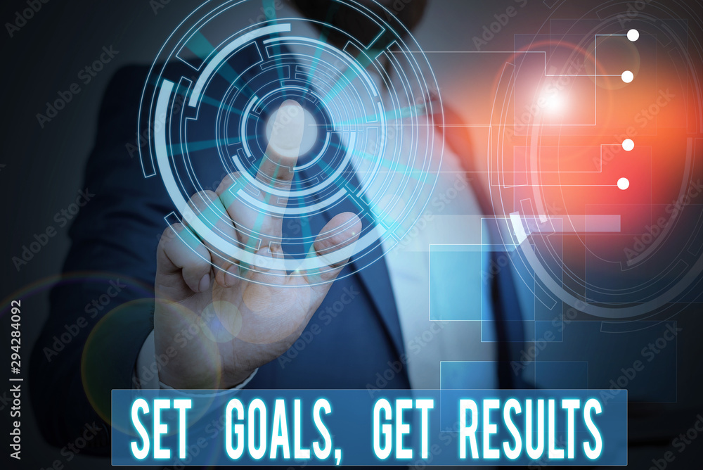 Poster handwriting text writing set goals get results. conceptual photo establish objectives work for accom