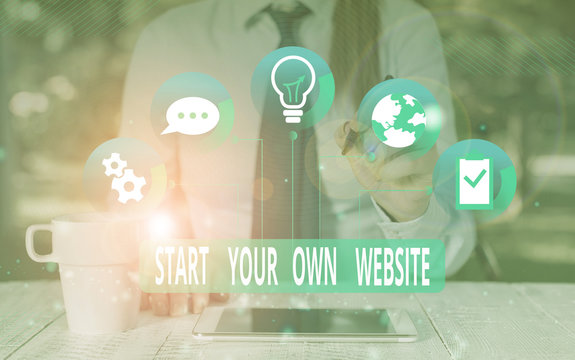 Text sign showing Start Your Own Website. Business photo text serve as Extension of a Business Card a Personal Site Female human wear formal work suit presenting presentation use smart device