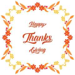 Lettering of thanksgiving, with graphic of autumn leaves flower frame. Vector