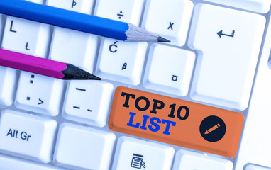 Conceptual hand writing showing Top 10 List. Concept meaning the ten most important or successful...