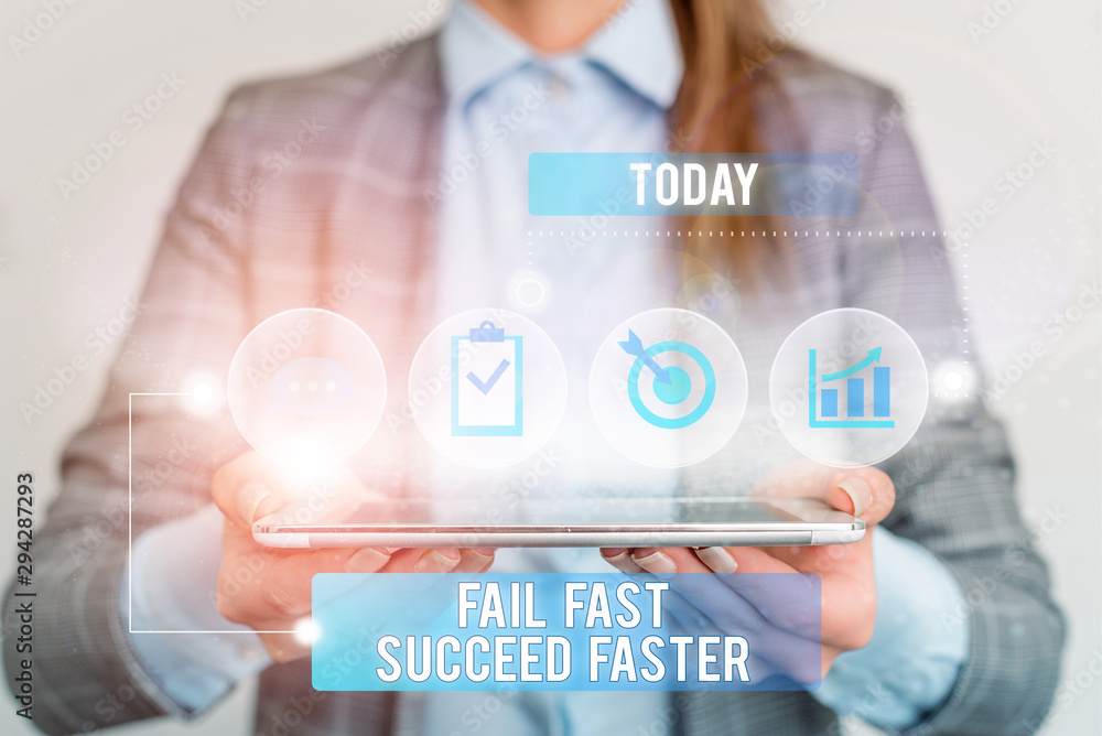 Poster writing note showing fail fast succeed faster. business concept for dont give up keep working on it 