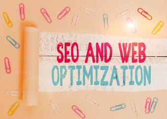 Handwriting text Seo And Web Optimization. Conceptual photo Search Engine Keywording Marketing...