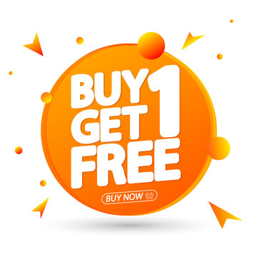 Buy 1 Get 1 Free, Sale banner design template, discount tag, app icon, vector illustration