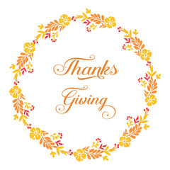 Fototapeta premium Template text of thanksgiving, with ornament of nature leaf flower frame. Vector