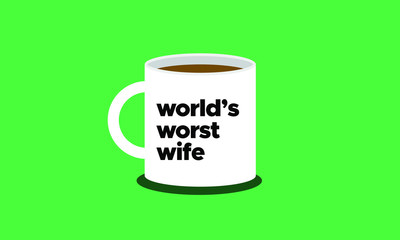 Mug Design World's Worst Wife