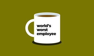Mug Design World's Worst Employee