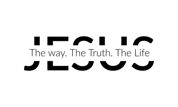 Christian faith, Jesus, the way, the truth, the life, typography for print or use as poster, card, flyer or T shirt