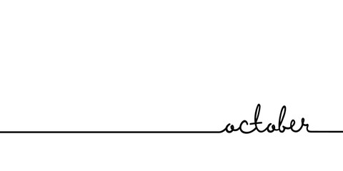 October - continuous one black line with word. Minimalistic drawing of phrase illustration - obrazy, fototapety, plakaty