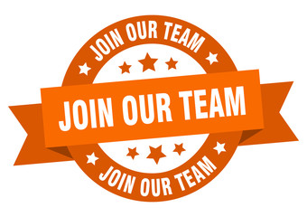 join our team ribbon. join our team round orange sign. join our team