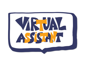 Virtual assistant text. Vector hand drawn quote.