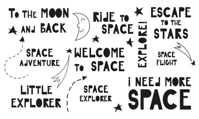 Black and white set of hand drawn space quotes, phrases and words. Graphic design for t-shirt, posters, greeting cards. Vector illustration. Cosmos theme.