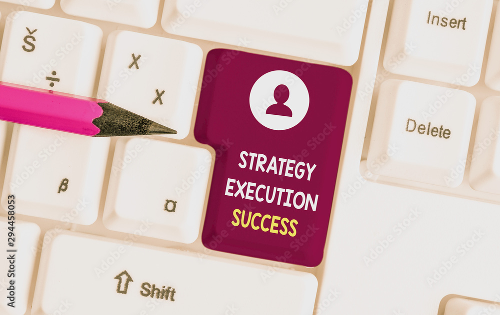 Poster conceptual hand writing showing strategy execution success. concept meaning putting plan or list and