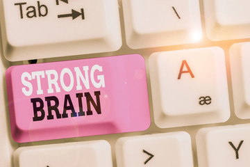 Handwriting text Strong Brain. Conceptual photo own firm attitudes and opinions and are not easily...