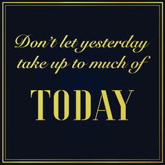 Obraz premium Inspirational Typographic lettering Quote with golden frame, Motivational graphic vector illustration for success. Phrase for business goals, development, personal growth, coach, posters, social media