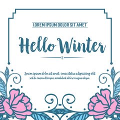 Banner hello winter, with shape art of blue leafy flower frame. Vector