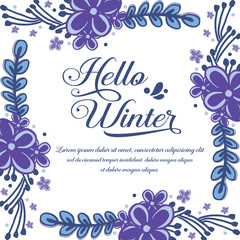 Wallpaper of card hello winter, with design drawing of purple wreath frame. Vector
