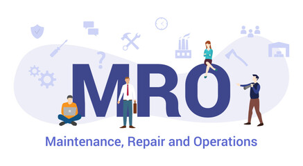 mro maintenance repair and operations concept with big word or text and team people with modern flat style - vector - obrazy, fototapety, plakaty