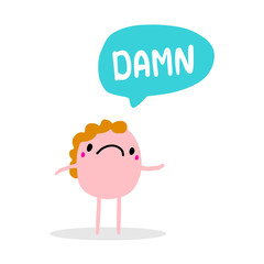 Damn hand drawn vector illustration in cartoon comic style sad man shouting