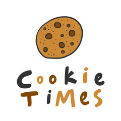 Cookie times. Sticker for social media content. Vector hand drawn illustration design. 