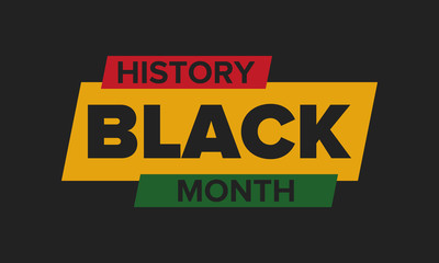 Black History Month. African American History. Celebrated annual. In February in United States and Canada. In October in Great Britain. Poster, card, banner, background. Vector illustration