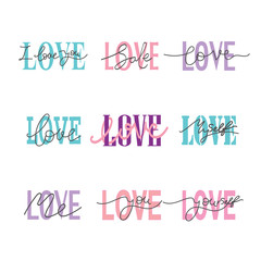 Set vector of love hand-drawn lettering isolated on white background.