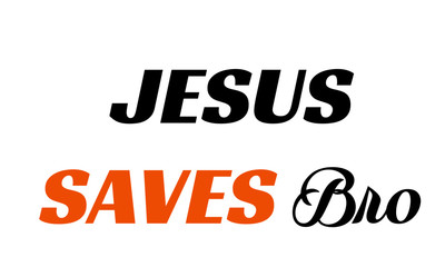 Christian faith, typography for print or use as poster, card, flyer or T shirt