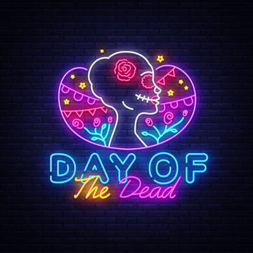 Day of the dead Neon Sign Vector. Dia de los moertos neon banner. Fiesta, holiday poster, party flyer, greeting card. Traditional Mexican Halloween. Vector illustration