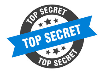 top secret sign. top secret blue-black round ribbon sticker