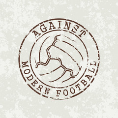 Against Modern Football grunge emblem sport vector illustration