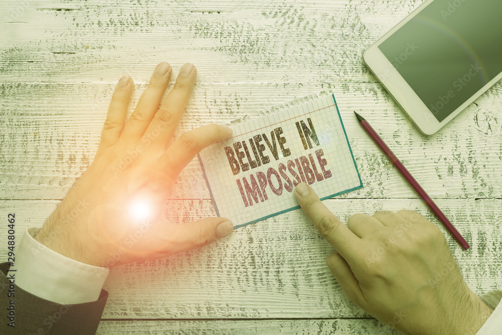 Aufkleber writing note showing believe in impossible. business concept for you can do it everything is possibl