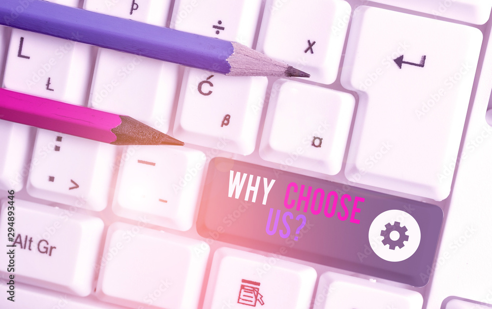 Aufkleber handwriting text writing why choose us question. conceptual photo reasons for choosing our brand ove