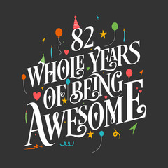 82nd Birthday And 82nd Wedding Anniversary Typography Design 