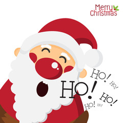 Happy Santa Claus and laughing ho ho on white isolated background, Merry Christmas and holiday concept,design for Greeting Card and Poster,Vector illustration.