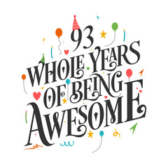 93rd Birthday And 93rd Wedding Anniversary Typography Design 