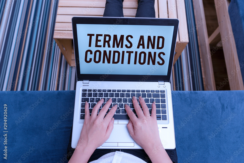 Poster writing note showing terms and conditions. business concept for rules that apply to fulfilling a par